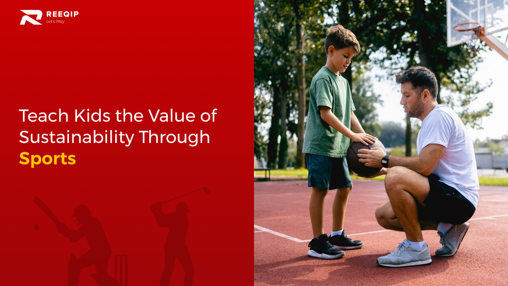 Teach Kids the Value of Sustainability Through Sports